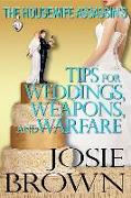 The Housewife Assassin's Tips for Weddings, Weapons, and Warfare: Book 11 - The Housewife Assassin Mystery Series