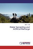 Water Harvesting and Artificial Recharge