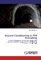 Ground Conditioning in EPB Tunnelling