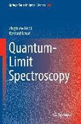 Quantum-Limit Spectroscopy