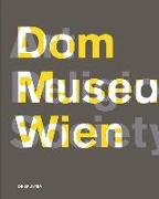 Dom Museum WienArt, Religion, Society