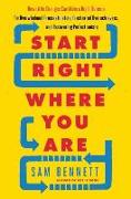 Start Right Where You Are