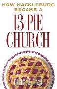 How Hackleburg Became a 13-Pie Church