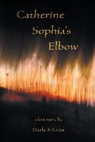 Catherine Sophia's Elbow