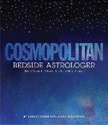 Cosmopolitan Bedside Astrologer: The Ultimate Guide to Your Star Power