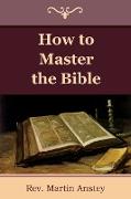 How to Master the Bible