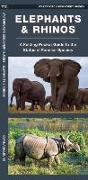 Elephants & Rhinos: A Folding Pocket Guide to Familiar Species Worldwide