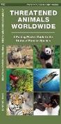 Threatened Animals Worldwide: A Folding Pocket Guide to Familiar Species