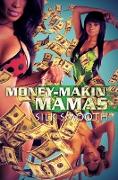 Money-Makin' Mamas