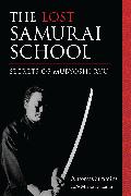 The Lost Samurai School