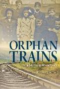Orphan Trains: Taking the Rails to a New Life