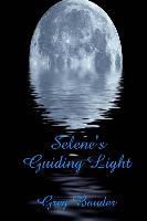 Selene's Guiding Light