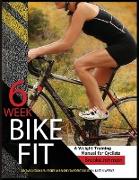 6 Week Bike Fit