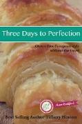 Three Days to Perfection: European Style without the travel