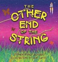 The Other End of the String