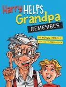 Harry Helps Grandpa Remember