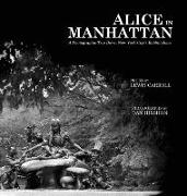 Alice in Manhattan: A Photographic Trip Down New York City's Rabbit Holes
