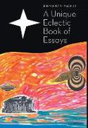 A Unique Eclectic Book of Essays