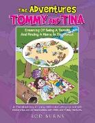 The Adventures of Tommy and Tina Dreaming of Being a Termite and Finding a Home in the Forest