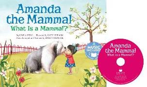 Amanda the Mammal: What Is a Mammal?