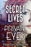 Secret Lives and Private Eyes: A Delanie Fitzgerald Mystery