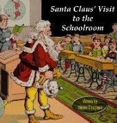 Santa Claus' Visit to the Schoolroom