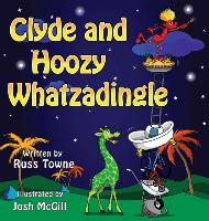 Clyde and Hoozy Whatzadingle