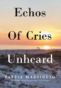 Echos Of Cries Unheard