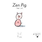 Zen Pig: Volume 1 / Issue 1