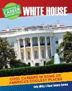 Choose a Career Adventure at the White House