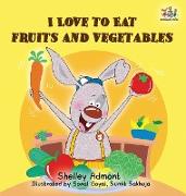I Love to Eat Fruits and Vegetables