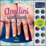 Anellini scintillanti. Con gadget