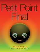 Petit Point Final