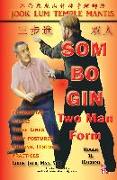 Som Bo Gin Two Man Form