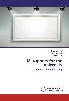 Metaphors for the university