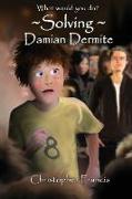 Solving Damian Dermite