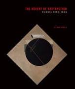 The Advent of Abstraction: Russia 1914-1923