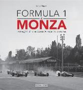 Formula 1 & Monza: Immagini Di Una Corsa/A Race in Pictures