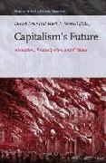 Capitalism's Future: Alienation, Emancipation and Critique
