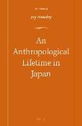 An Anthropological Lifetime in Japan: The Writings of Joy Hendry