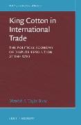 King Cotton in International Trade: The Political Economy of Dispute Resolution at the Wto