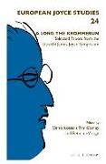 A Long the Krommerun: Selected Papers from the Utrecht James Joyce Symposium