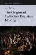 The Origins of Collective Decision Making