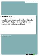 Aspekte einer sprachanalytischen Kritik für die Untersuchung der Konzeption von Analytizität bei Immanuel Kant