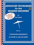 Advanced Techniques for the Modern Drummer: Coordinating Independence as Applied to Jazz and Be-Bop, Book & Online Audio [With 2 CDs]