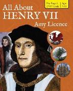 All About Henry VII