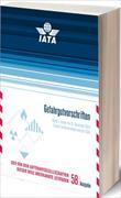 IATA Gefahrgutvorschriften 2017 - Deutsch, 58. Ausg.