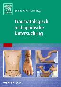 Traumatologisch-Orthopädische Untersuchung