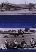 Military Airfields of Britain: No.2 Southern England