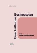 Businessplan Geschäftsidee Band IX. Familienhilfe und Soziale Dienstleistungen